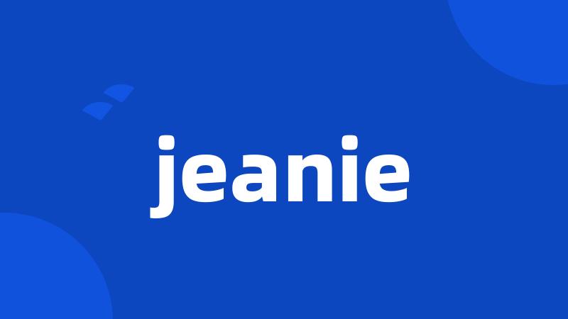 jeanie