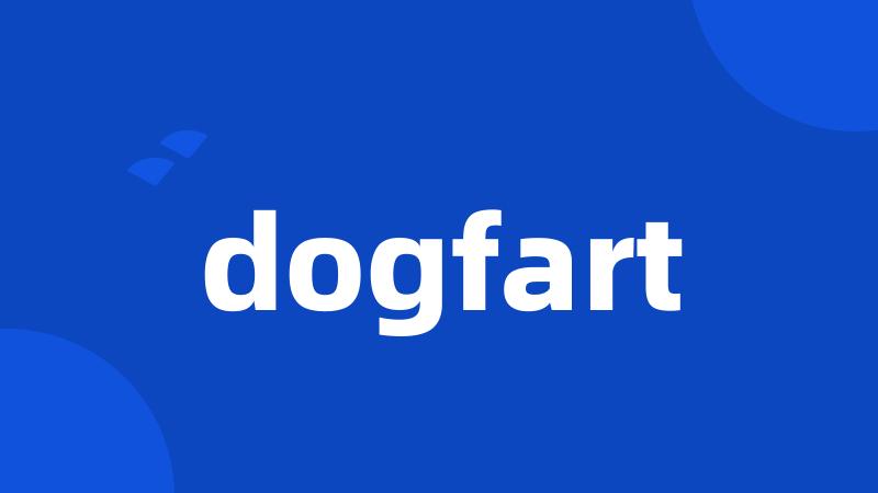 dogfart