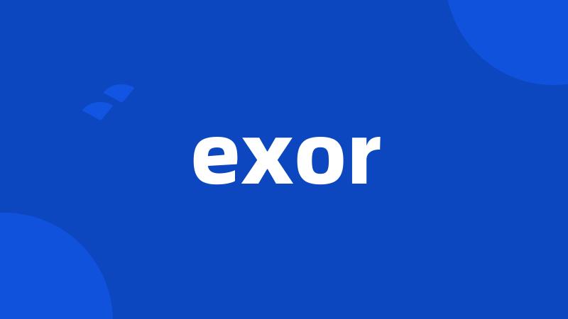 exor