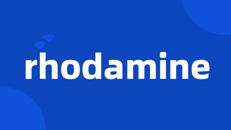 rhodamine