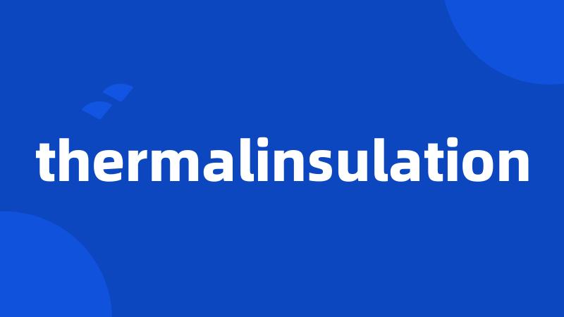 thermalinsulation