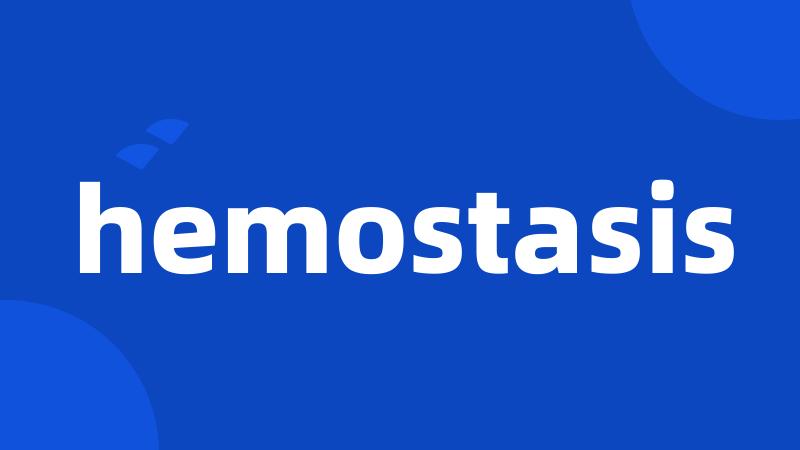 hemostasis