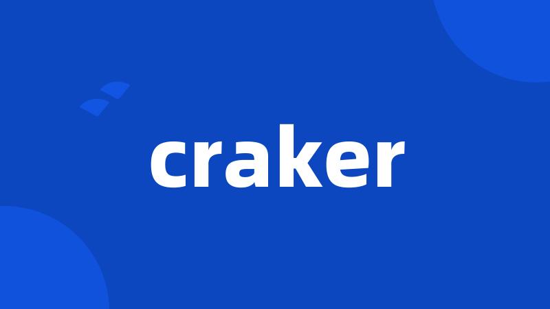 craker