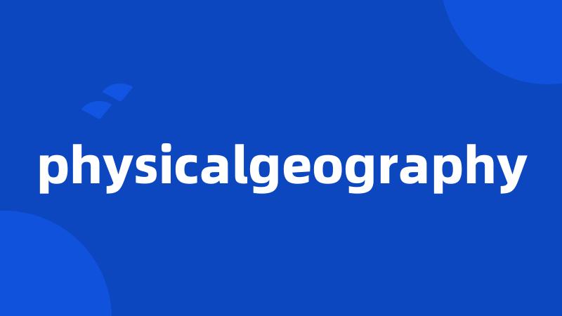 physicalgeography