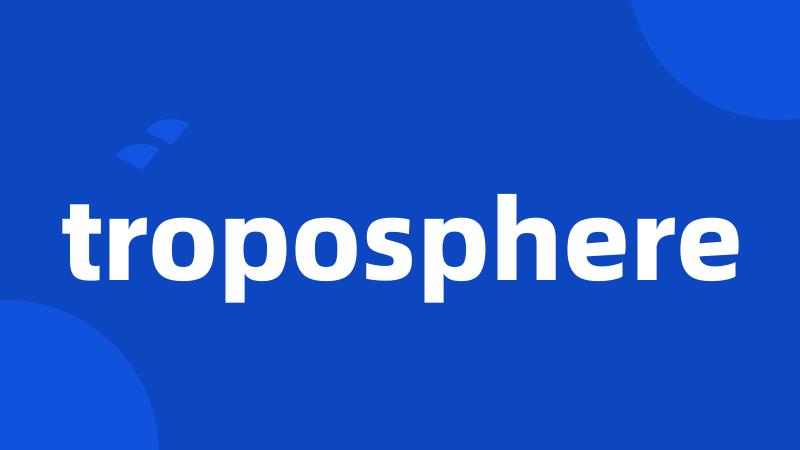 troposphere