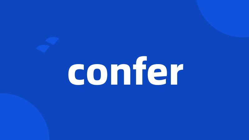 confer