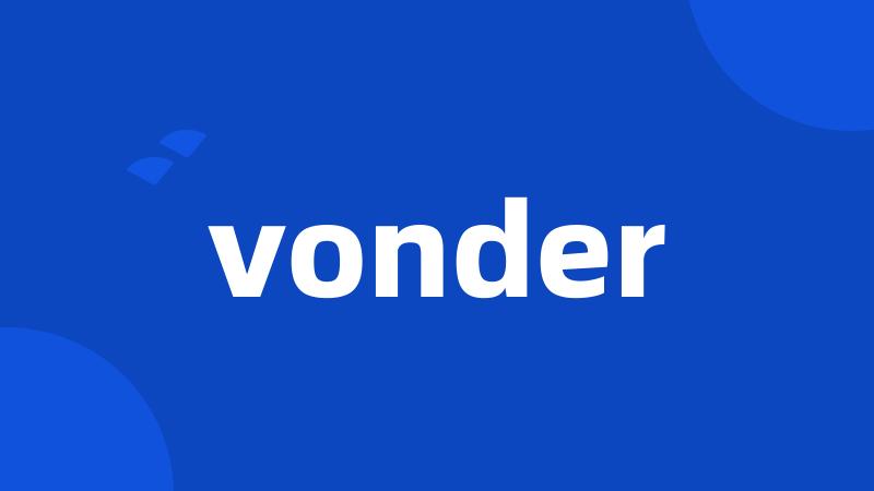 vonder