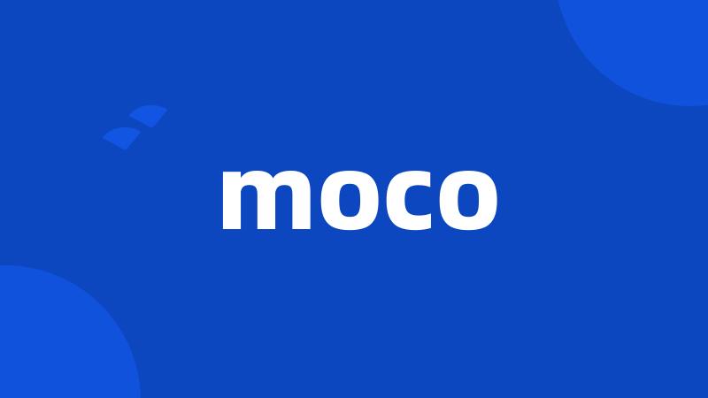 moco