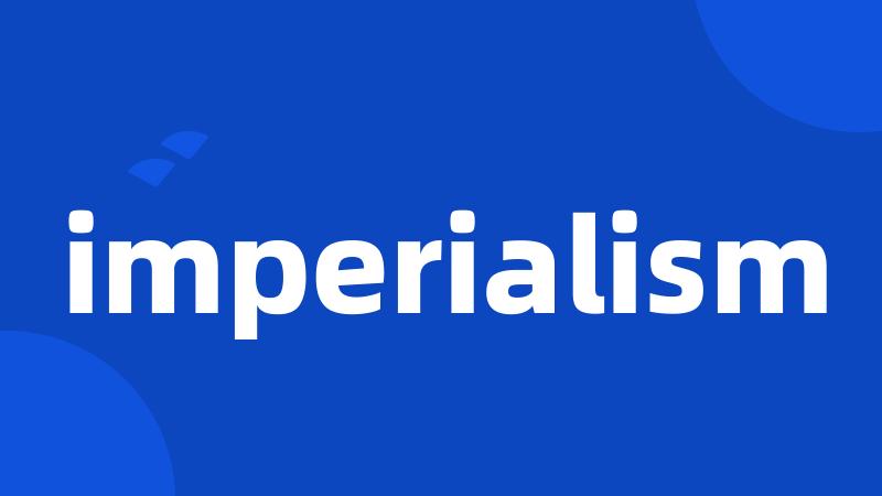 imperialism