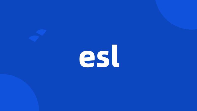 esl