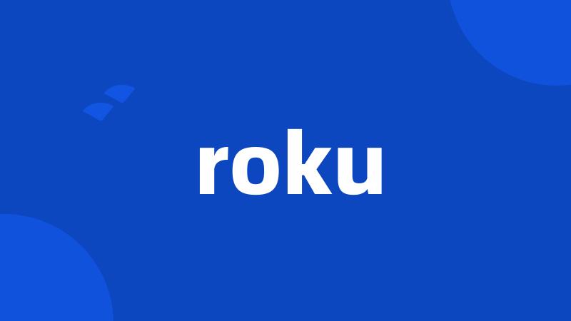 roku