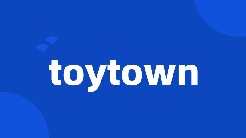 toytown