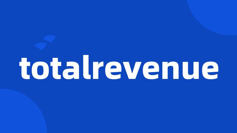 totalrevenue