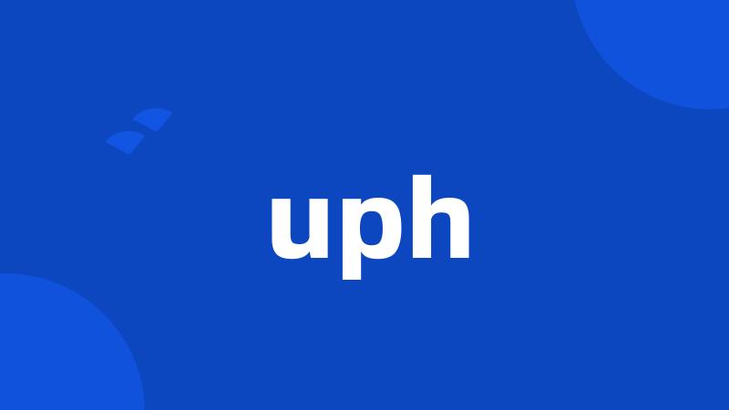 uph