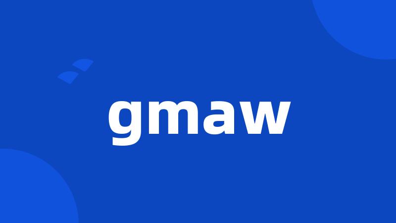 gmaw