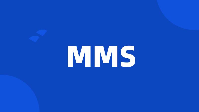 MMS