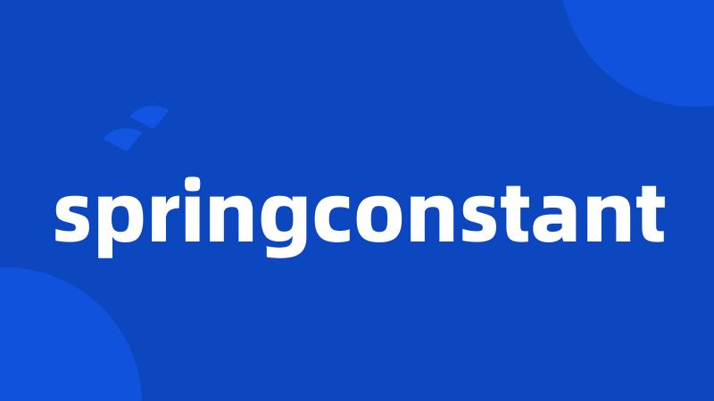 springconstant