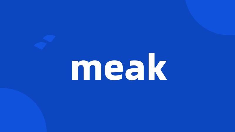 meak