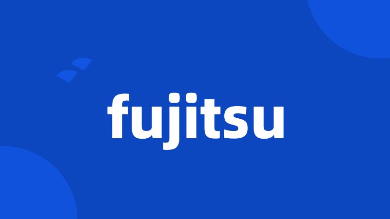 fujitsu