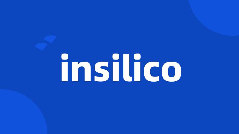 insilico