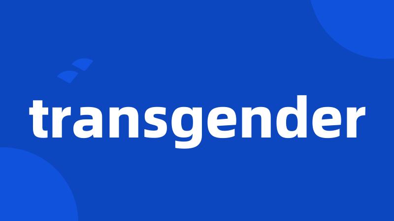 transgender