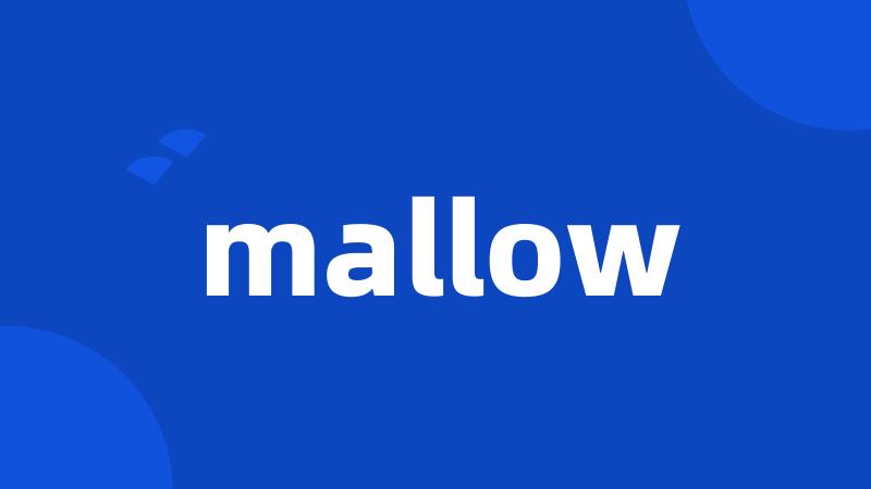 mallow