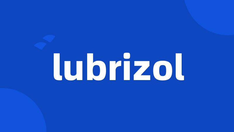 lubrizol