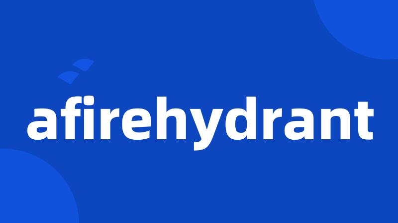 afirehydrant