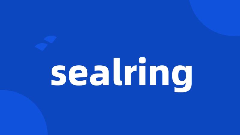 sealring