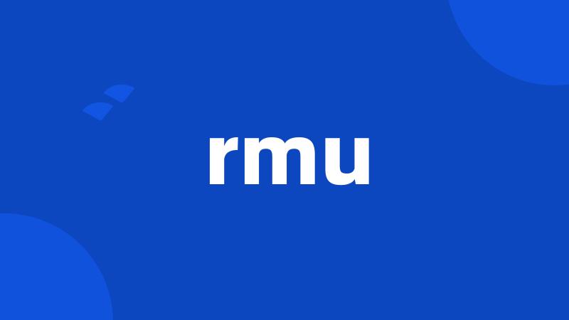 rmu