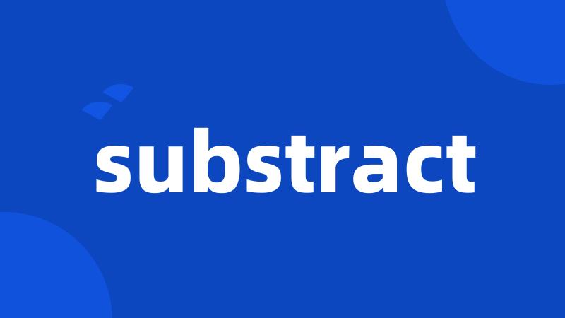 substract