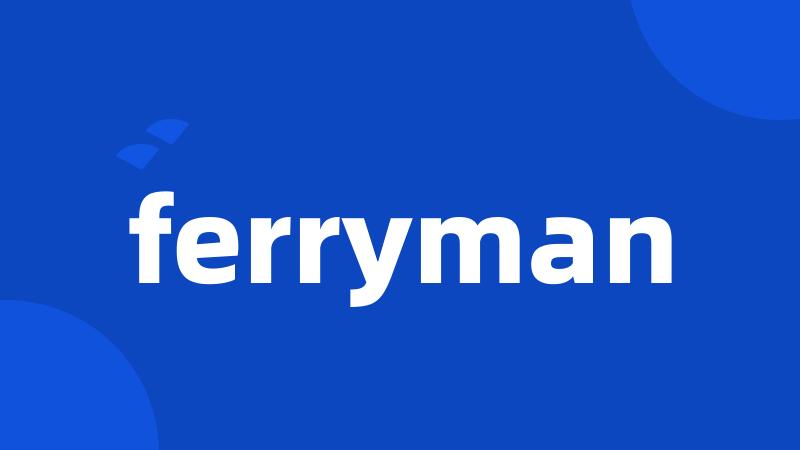 ferryman