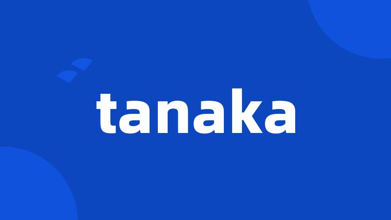 tanaka