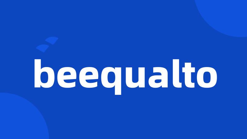 beequalto