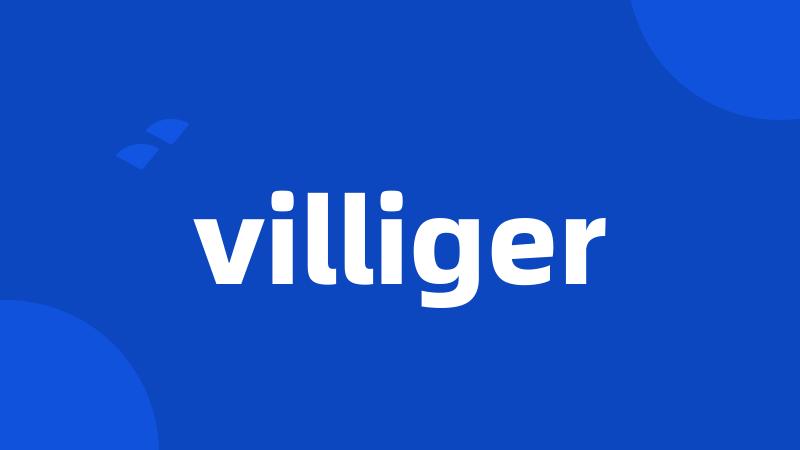 villiger