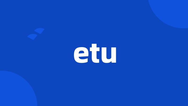 etu