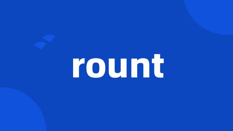 rount