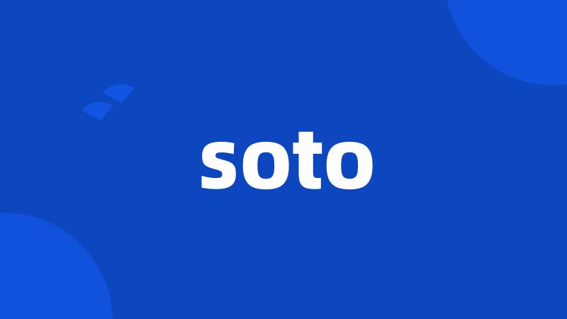 soto