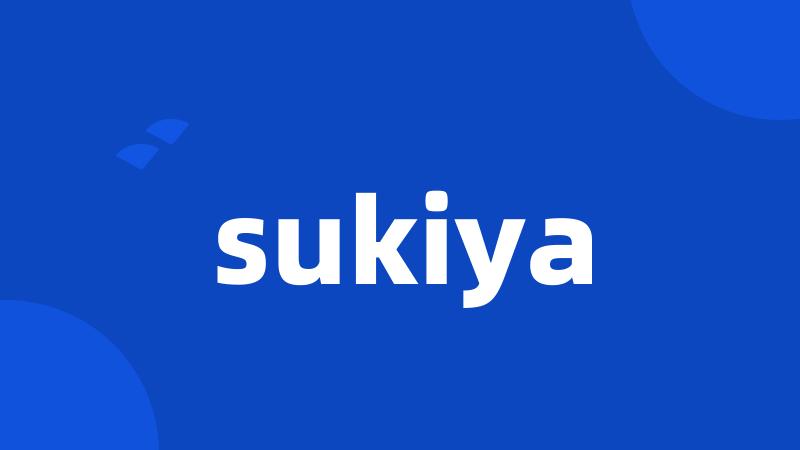 sukiya