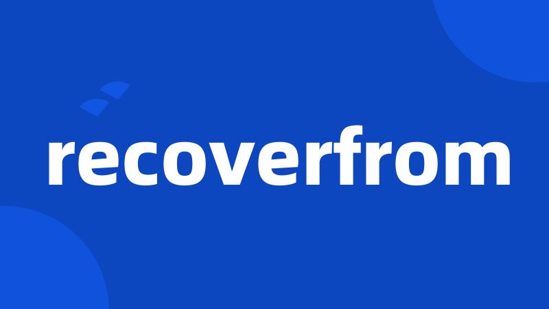 recoverfrom