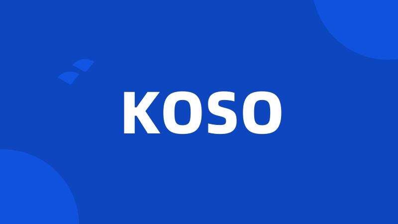 KOSO