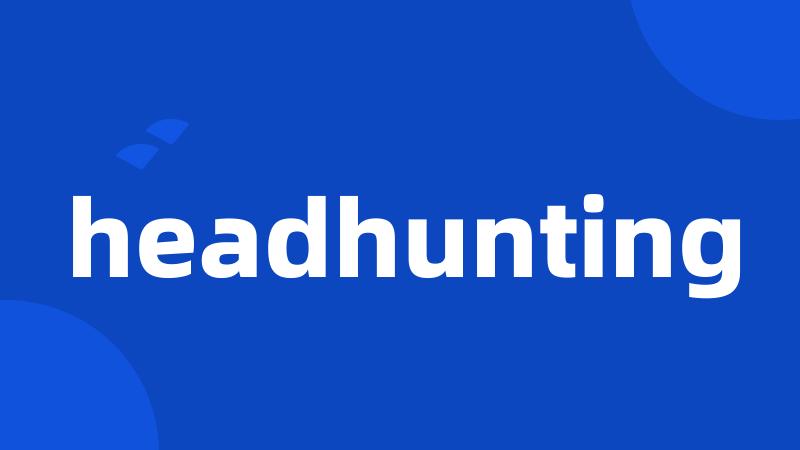 headhunting