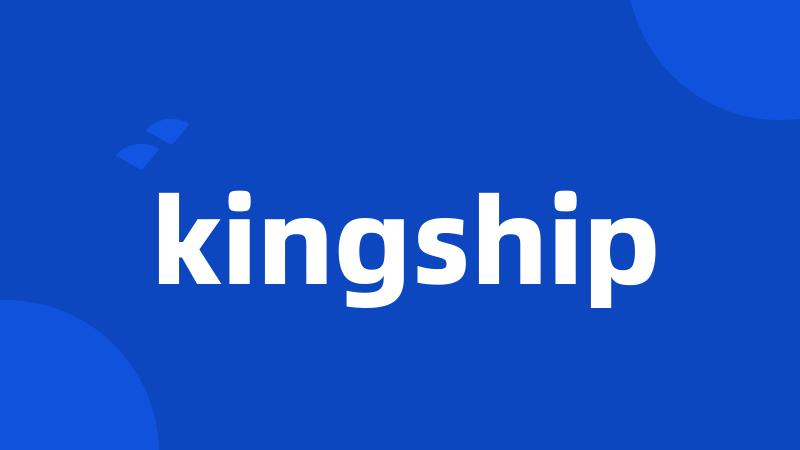 kingship