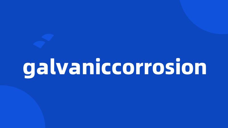 galvaniccorrosion