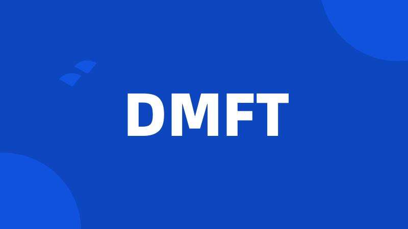 DMFT