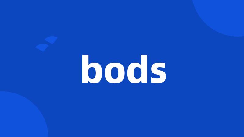 bods