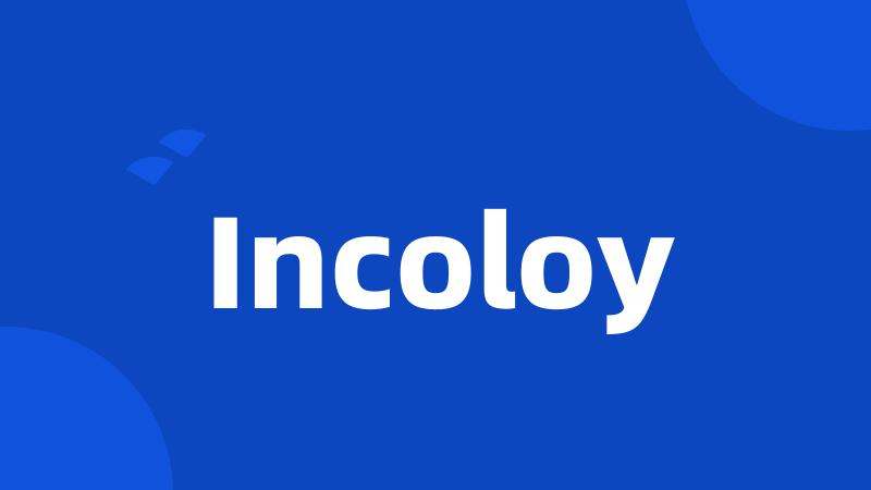 Incoloy