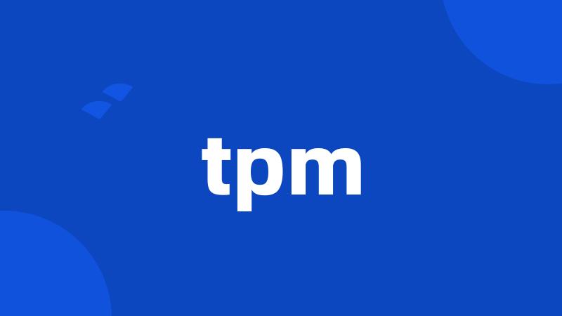 tpm