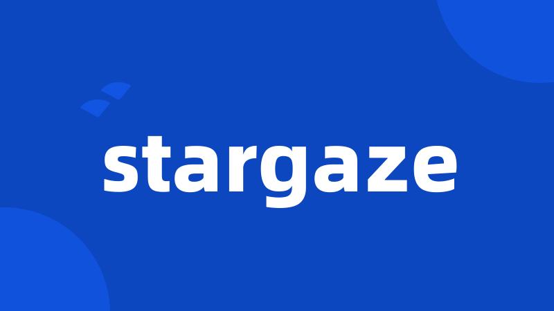 stargaze