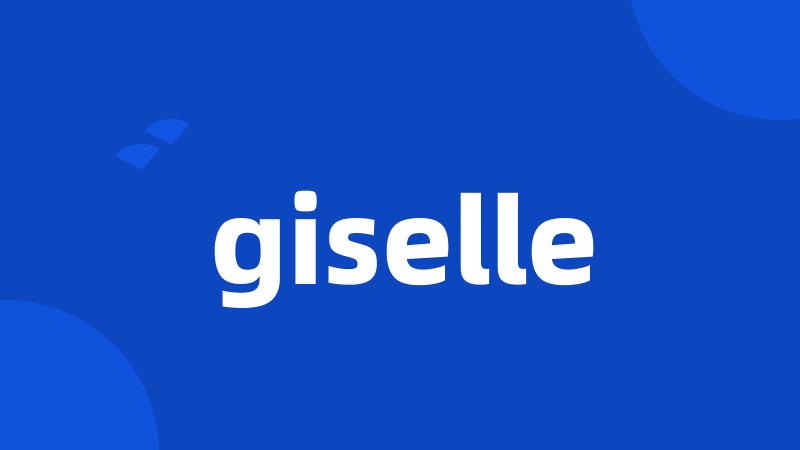 giselle